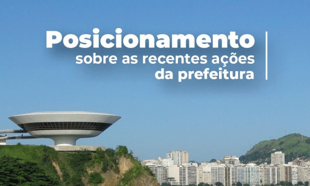 Posicionamento sobre as recentes ações da Prefeitura de Niterói